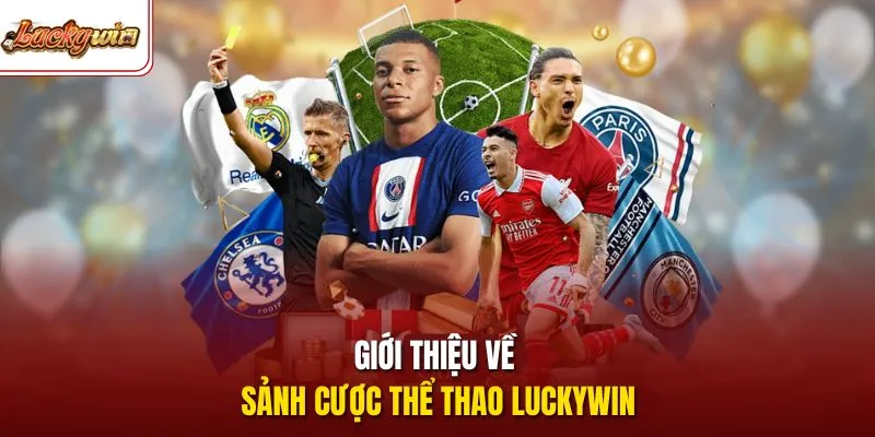 Giới thiệu về sảnh cược thể thao LUCKYWIN 