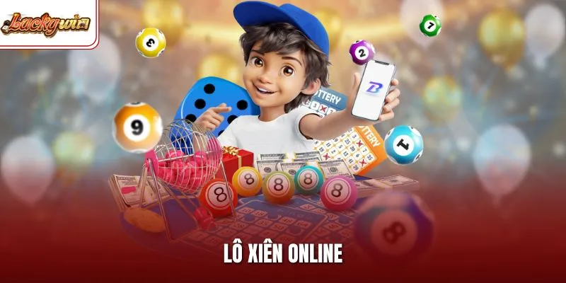 Lô Xiên Online| Hình Thức Cược Số Online Đỉnh Nhất LUCKYWIN